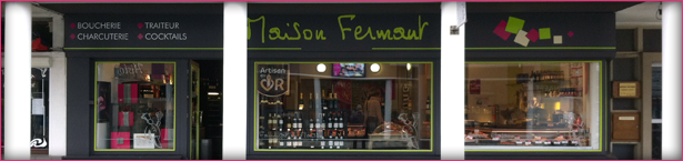La Maison Fermaut